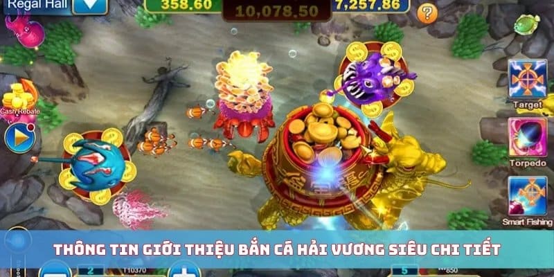 Thông tin giới thiệu bắn cá Hải Vương siêu chi tiết